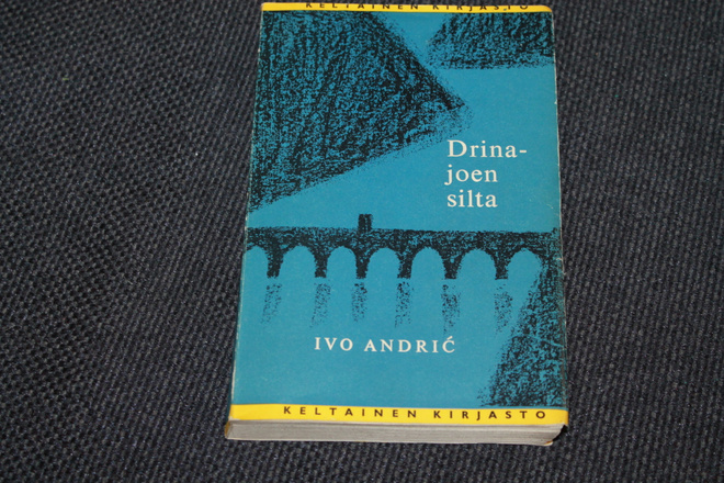 Ivo Andric - Drina-joen silta 1.p. 1960
