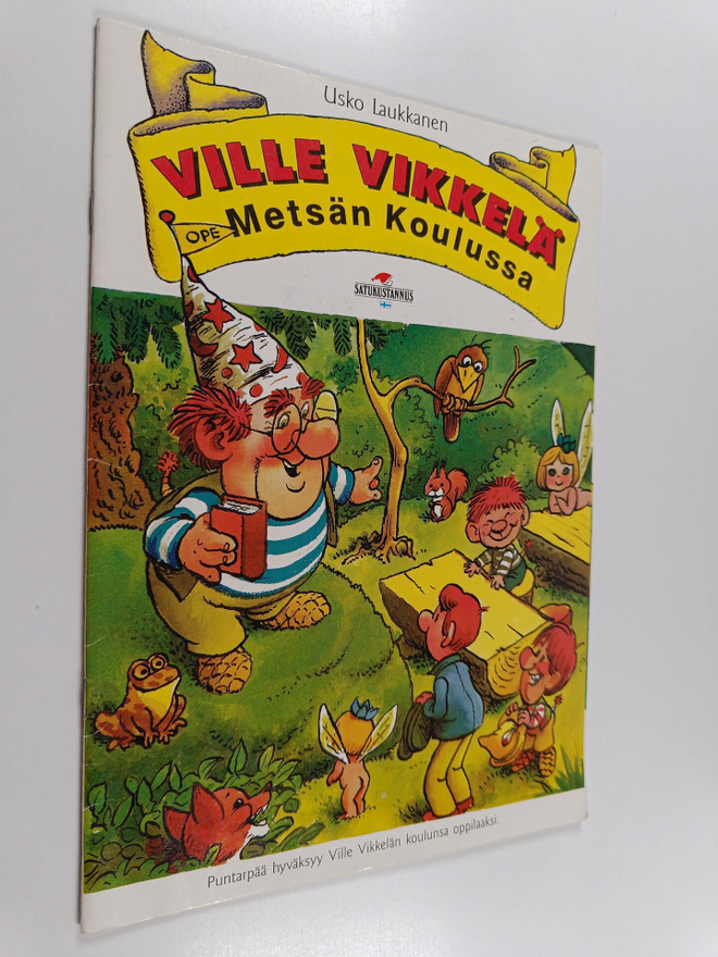 Usko Laukkanen : Ville Vikkelä metsän koulussa