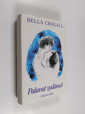 Bella Chagall : Palavat sydämet