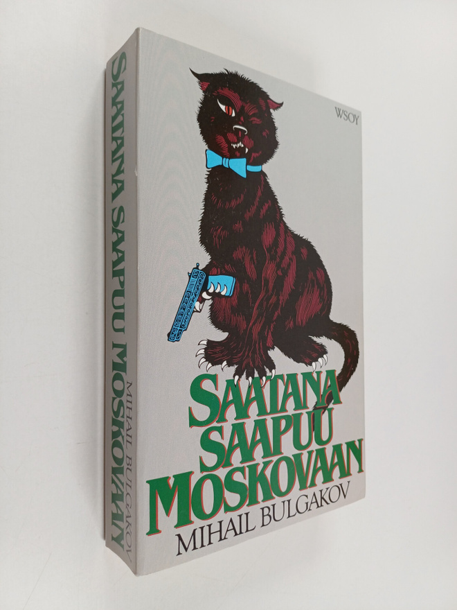Mihail Bulgakov : Saatana saapuu Moskovaan