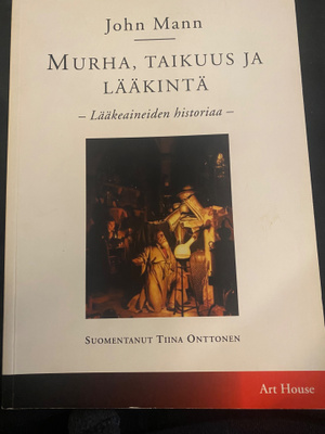 John Mann: Murha, taikuus ja lääkintä