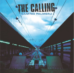 The Calling - Camino Palmero (CD)