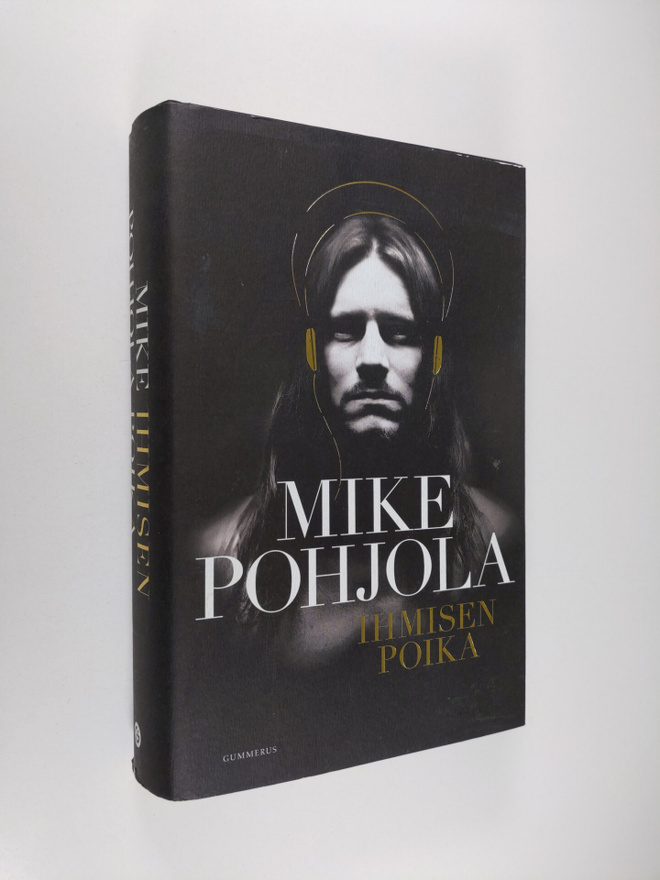 Mike Pohjola : Ihmisen poika
