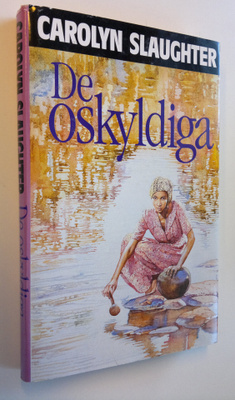 Carolyn Slaughter : De oskyldiga