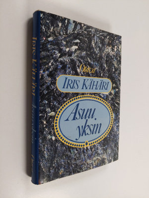Iris Kähäri : Asuu yksin : novelleja