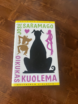 Saramago : Oikukas kuolema  Sid. 1p v.2008