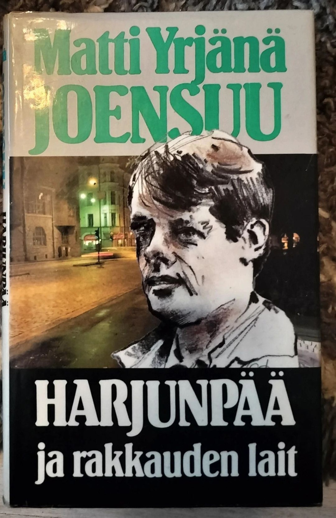 Matti Yrjänä Joensuu: Harjunpää ja rakkauden lait