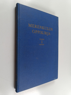 Merenkulun oppikirja I