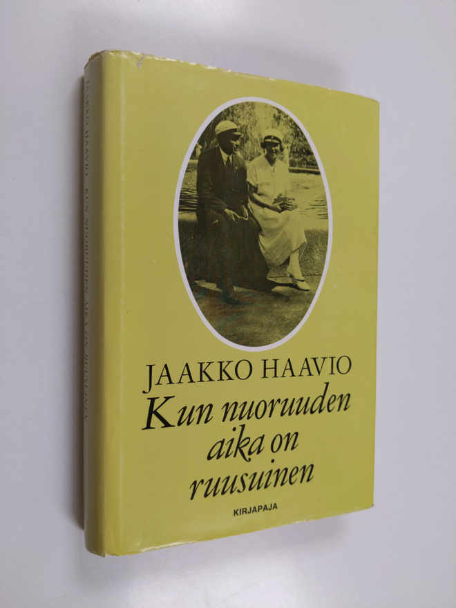 Jaakko Haavio : Kun nuoruuden aika on ruusuinen
