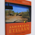 Juha Valste : Saharasta etelään : villieläinten Afrikka - pikkukuva 1