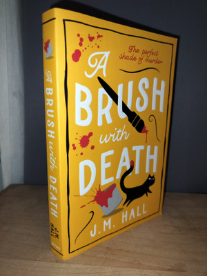 J. M. Hall - A Brush with Death - 2025