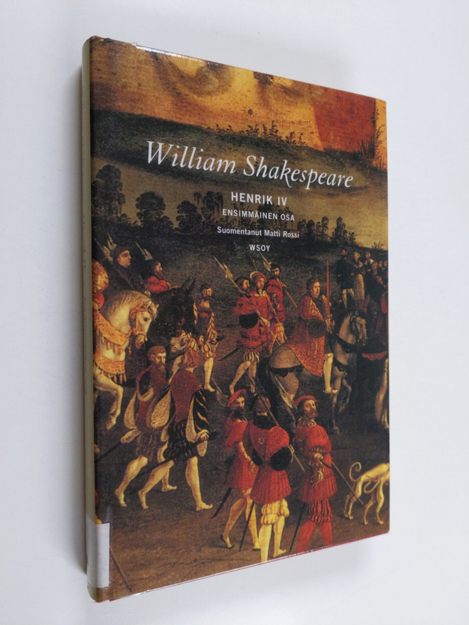 William Shakespeare : Henrik IV osa 1