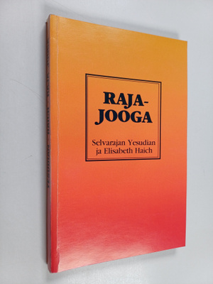 Selvarajan Yesudian ym. : Raja-jooga
