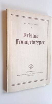 Ralph W. Inge : Kristna fromhetstyper
