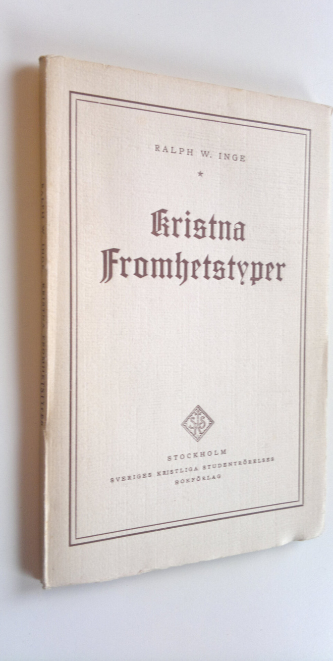 Ralph W. Inge : Kristna fromhetstyper