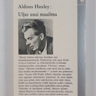 Aldous Huxley : Uljas uusi maailma - pikkukuva 2