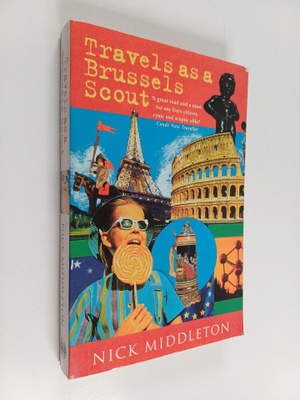 Nick Middleton : Travels as a Brussels Scout