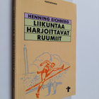 Henning Eichberg : Liikuntaa harjoittavat ruumiit : kohti... - pikkukuva 1