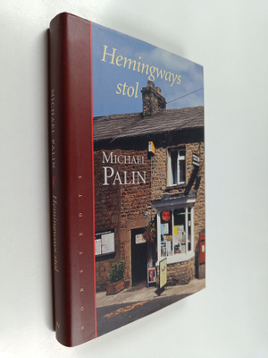 Michael Palin : Hemingways stol
