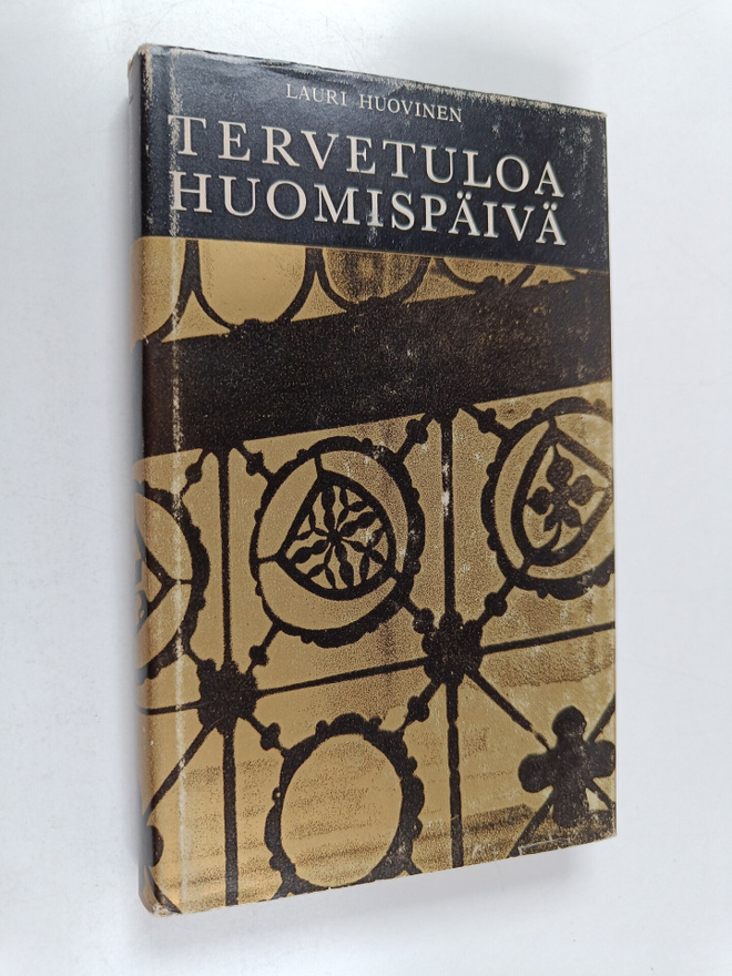 Lauri Huovinen : Tervetuloa huomispäivä