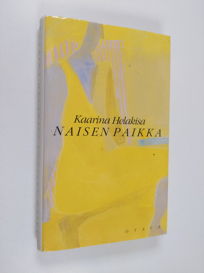 Kaarina Helakisa : Naisen paikka : novelleja