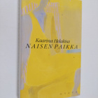 Kaarina Helakisa : Naisen paikka : novelleja - pikkukuva 1