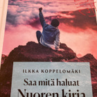 ILKKA KOPPELOMÄKI: NUOREN KIRJA - Kasva miksi haluat - pikkukuva 1