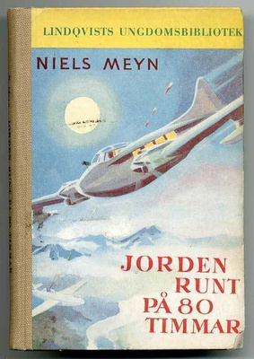 Niels Meyn: Jorden runt på 80 timmar (1947)