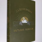 Johan Ludvig Runeberg : Johan Ludvig Runebergs samlade ar... - pikkukuva 1