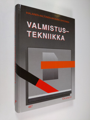 Erkki Ihalainen : Valmistustekniikka