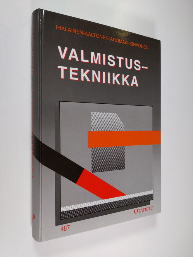 Erkki Ihalainen : Valmistustekniikka