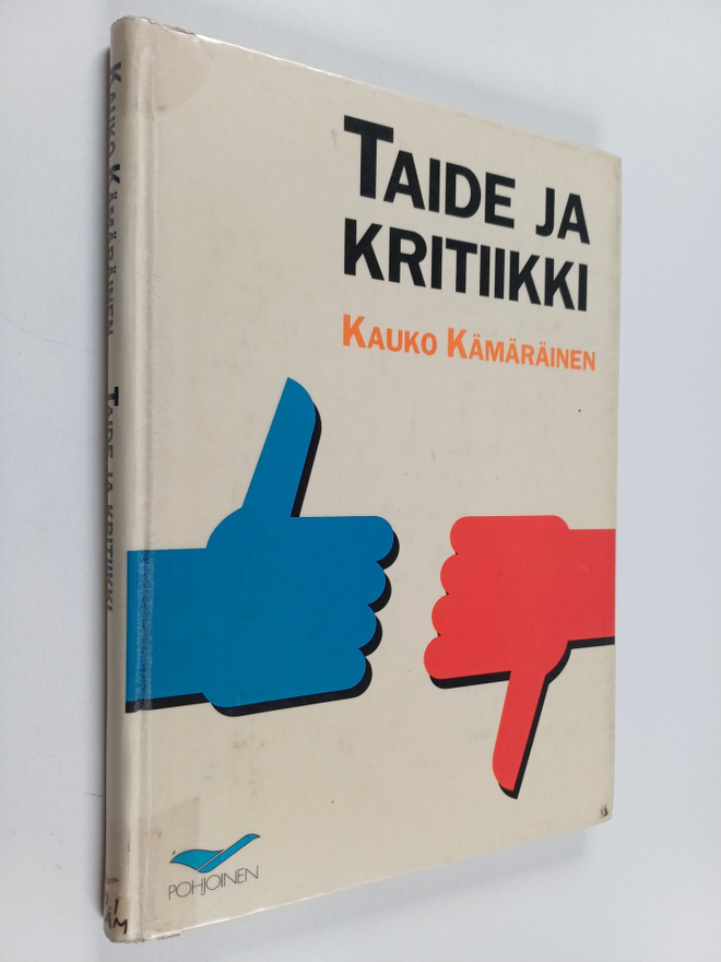 Kauko Kämäräinen : Taide ja kritiikki