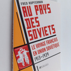 Fred Kupferman : Au pays des Soviets - Le voyage francais... - pikkukuva 1