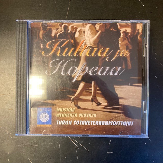Turun Sotaveteraanisoittajat - Kultaa ja hopeaa CD