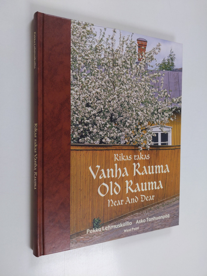 Pekka Lehmuskallio ym. : Rikas rakas Vanha Rauma