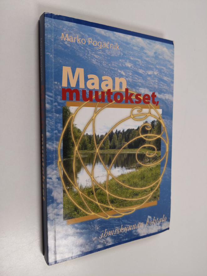 Marko Pogacnik : Maan muutokset, ihmiskunnan kohtalo