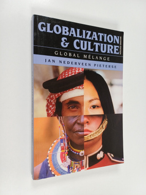 Jan Nederveen Pieterse : Globalization and culture : glob...