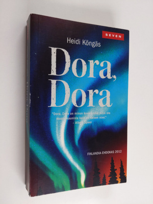 Heidi Köngäs : Dora, Dora