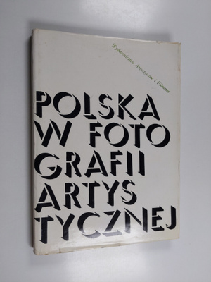 Jaroslawa Iwaszkiewicza : Polska w fotografii artistycznej