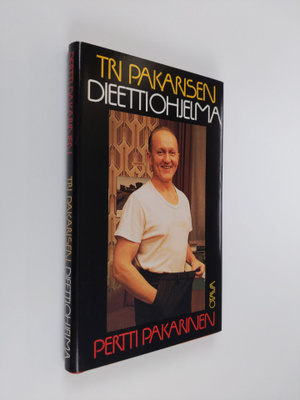 Pertti Pakarinen : Tri Pakarisen dieettiohjelma