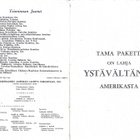 TAMA PAKETTI ON LAHJA YSTÄVÄLTÄNNE AMERIKASTA DOKUMENTTI - pikkukuva 1