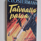 Pierre Clostermann : Taivaalla palaa : sotalentäjä kertoo... - pikkukuva 1