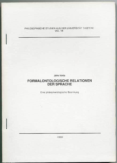 Juha Varto: Formalontologische Relationen der Sprache: Eine
