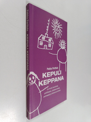 Pekka Perttula : Kepuli keppana ja muita havaintoja polit...