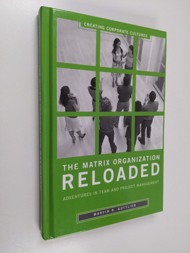 Marvin R. Gottlieb : The matrix organization reloaded : a...