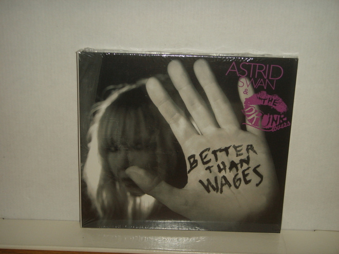 Astrid Swan & The Drunk Lovers * Better Than Wages