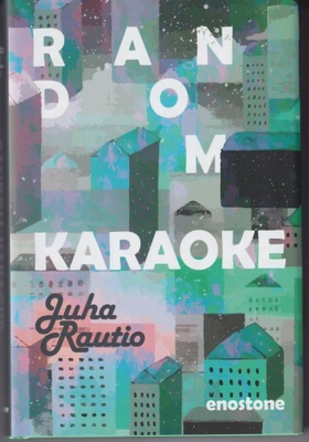 Juha Rautio: Random karaoke