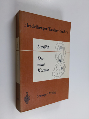Albrecht Unsöld : Der neue Kosmos