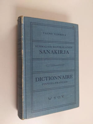 Tauno Nurmela : Suomalais-ranskalainen sanakirja