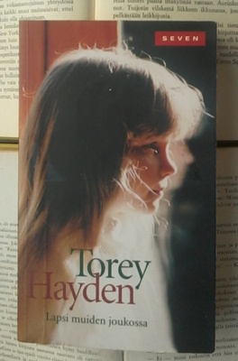 Torey Hayden - Lapsi muiden joukossa (pokkari)